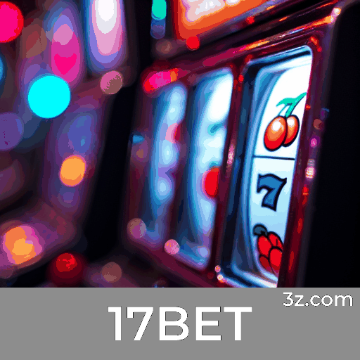 17BET: Oferecendo Bônus Generosos para Jogadores Brasileiros