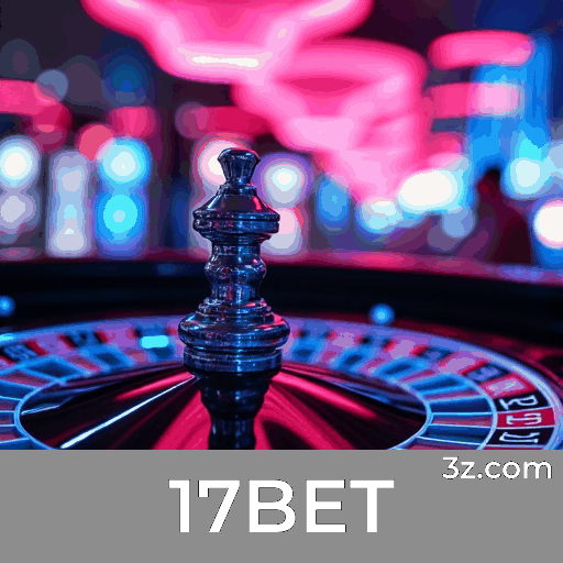 17BET: Cassino Premiável e Pagamentos Rápidos